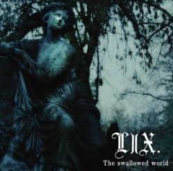 Lix : The Swallowed World